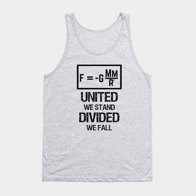 United we Stand. Divided we Fall. Tank Top by Andropov